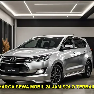 harga sewa mobil 24 jam solo terbaik